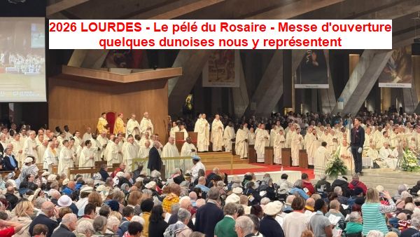 2026 lourdes rosaire messe 600 legende